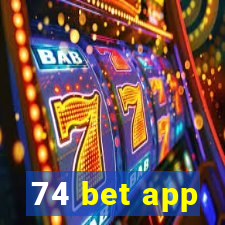 74 bet app